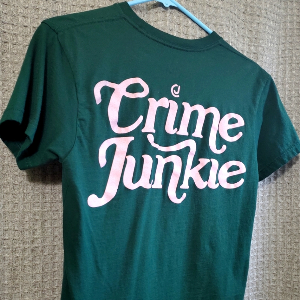Crime Junkie podcast tshirt
